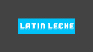 Latin Leche